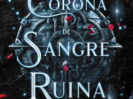Una Corona De Sangre Y Ruina
