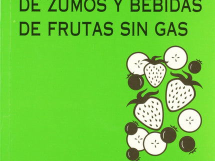 Producción/Envasado De Zumos/Bebidas De Frutas Sin Gas