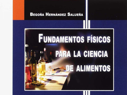 Fundamentos Físicos Para La Ciencia De Alimentos