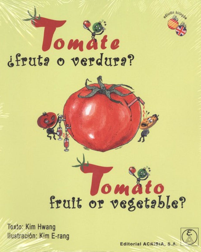 Tomate:¿fruta O Verdura?