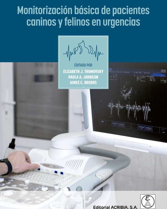 Monitorización Básica De Pacientes Caninos Y Felinos En Urgencias