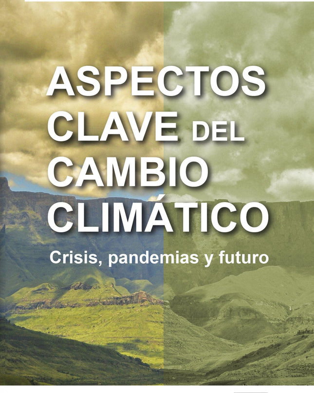 Aspectos Clave Del Cambio Climatico