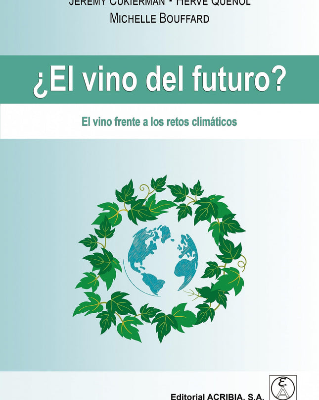 ¿el Vino Del Futuro?