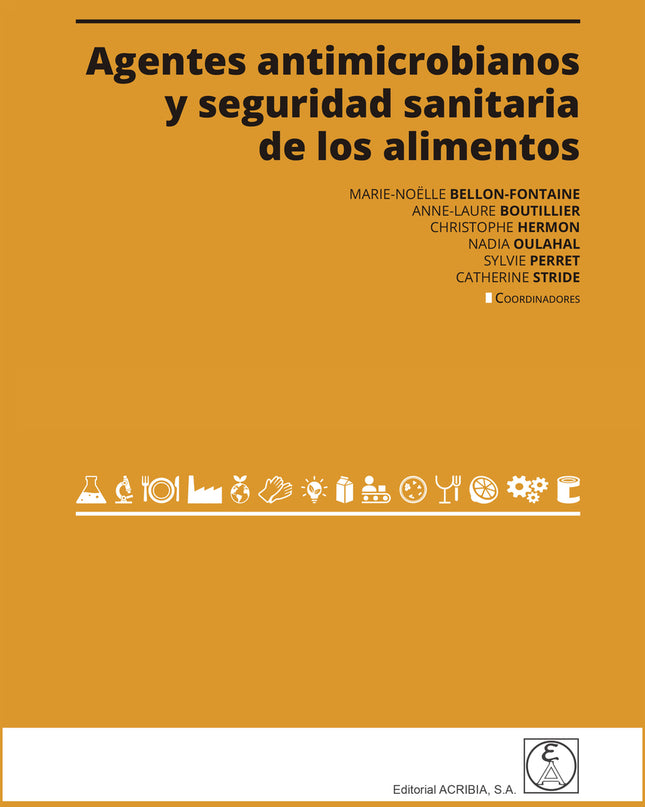 Agentes Antimicrobianos Y Seguridad Sanitaria De Los Alimentos