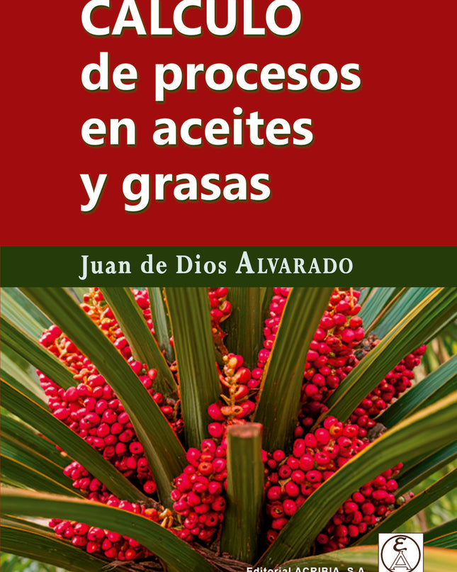 Calculo De Procesos En Aceites Y Grasas