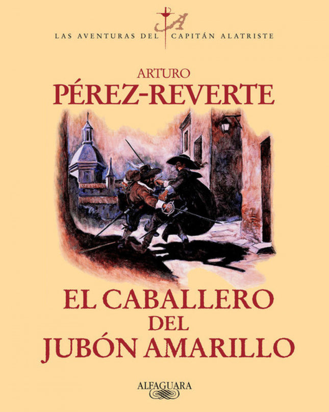 El Caballero Del Jubón Amarillo