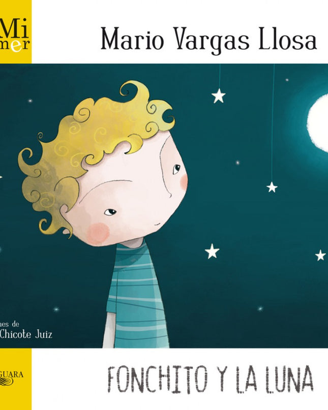 Mi Primer Mario Vargas Llosa. Fonchito Y La Luna