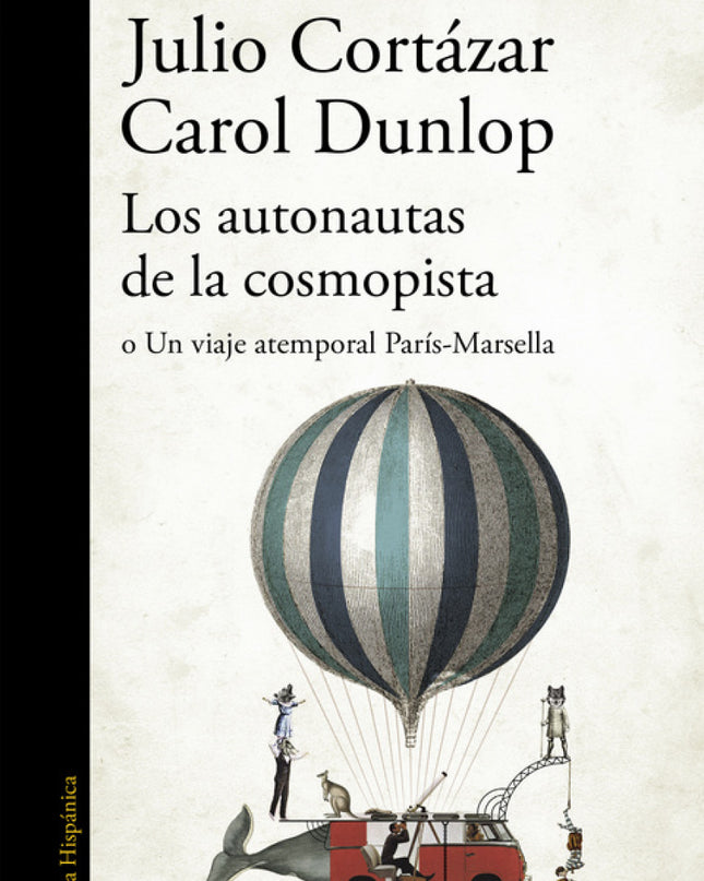 Los Autonautas De La Cosmopista