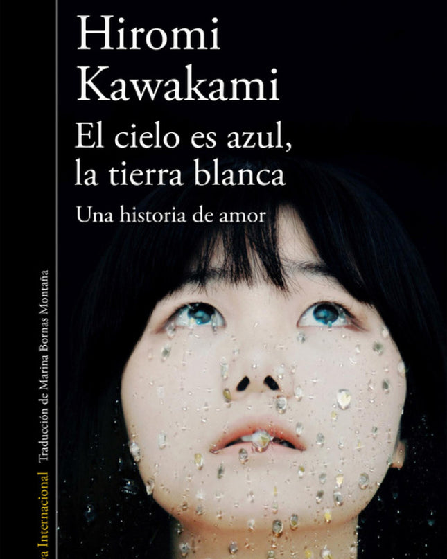 El Cielo Es Azul, La Tierra Blanca