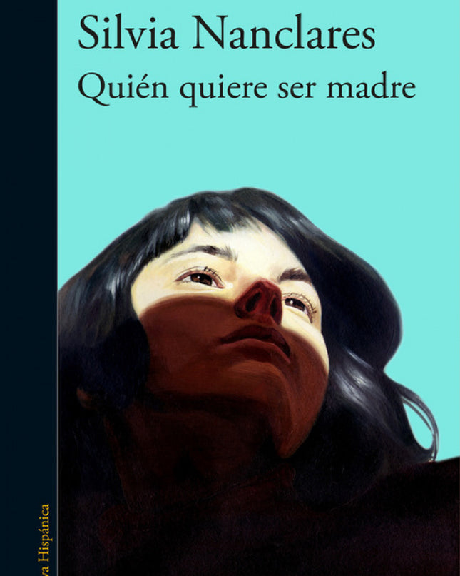 Quién Quiere Ser Madre