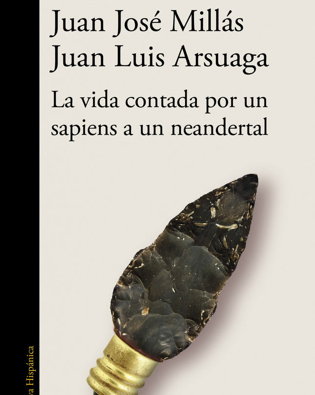 La Vida Contada Por Un Sapiens A Un Neandertal