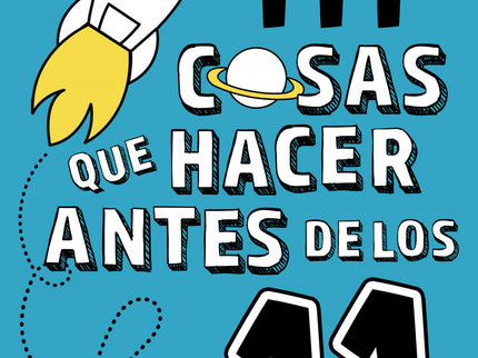 111 Cosas Que Hacer Antes De Los 11