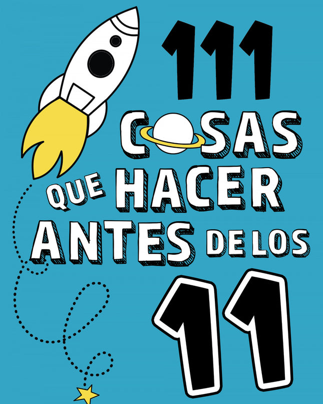 111 Cosas Que Hacer Antes De Los 11