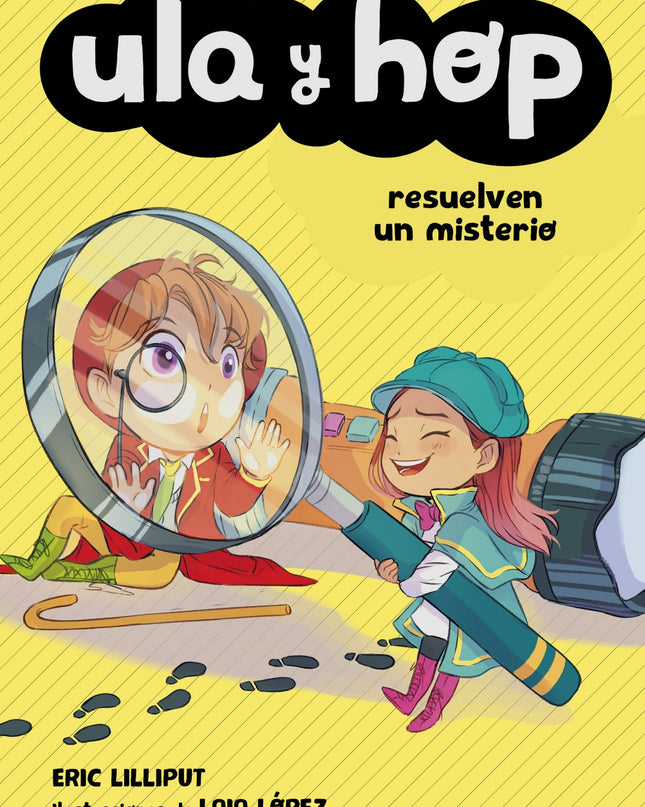 Ula Y Hop Resuelven Un Misterio