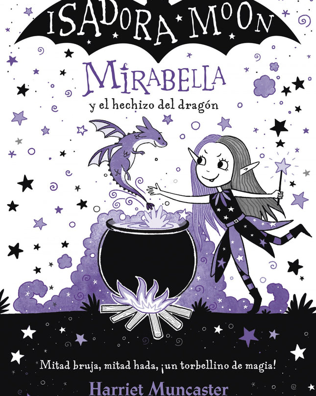 Mirabella Y El Hechizo Del Dragón (mirabella)