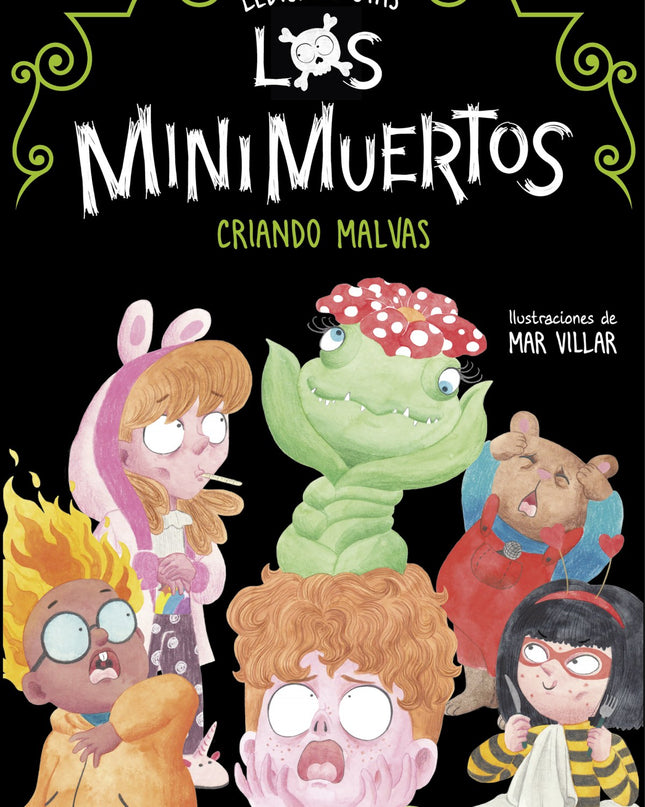 Criando Malvas (los Minimuertos 2)