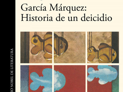 García Márquez: Historia De Un Deicidio