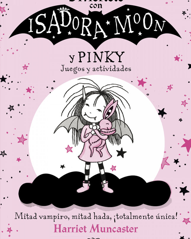Diviértete Con Isadora Y Pinky. Juegos Y Actividades (isadora Moon)