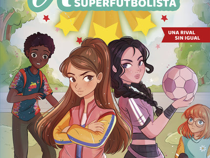 Alexia Superfutbolista 3 - Una Rival Sin Igual