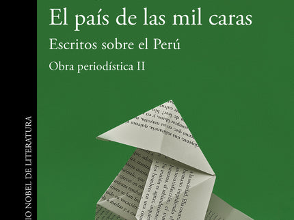 El País De Las Mil Caras: Escritos Sobre El Perú