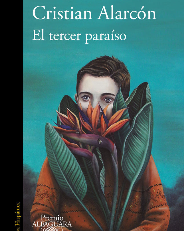 El Tercer Paraíso (premio Alfaguara De Novela 2022)