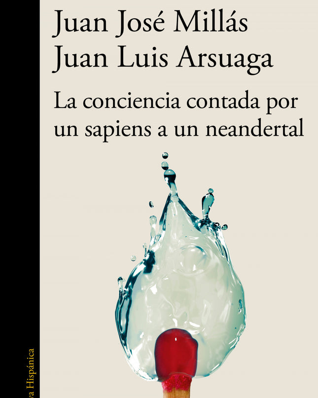 La Conciencia Contada Por Un Sapiens A Un Neandertal