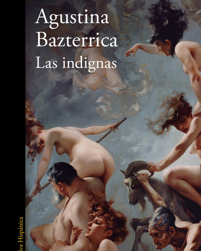 Indignas, Las