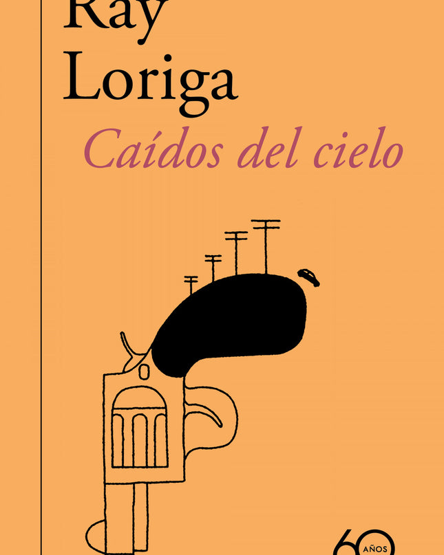 Caídos Del Cielo (60.º Aniversario De Alfaguara)