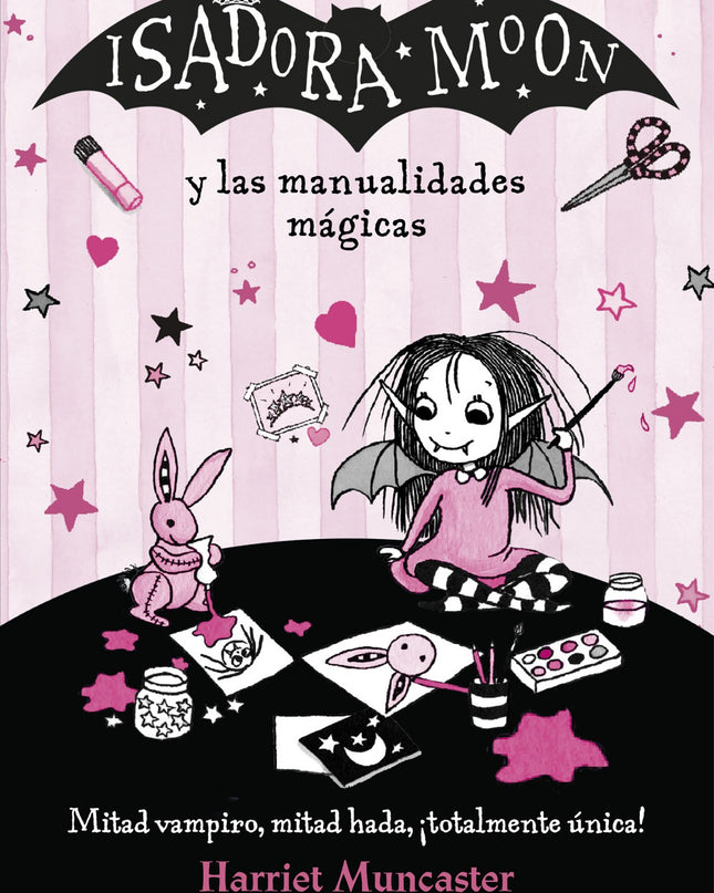 Isadora Moon Y Las Manualidades Magicas