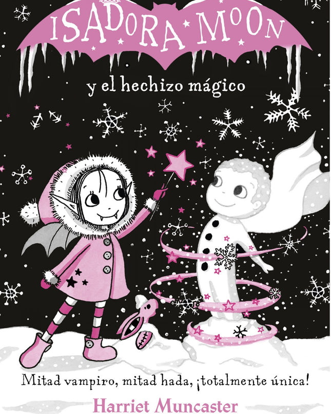 Isadora Moon Y El Hechizo Magico