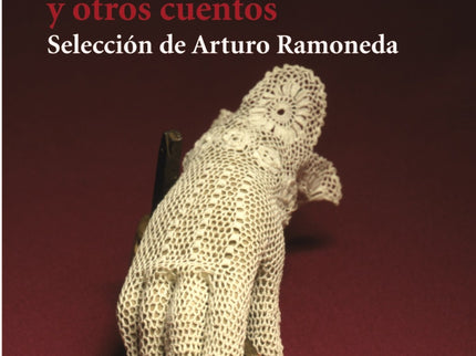 El Clavo Y Otros Cuentos