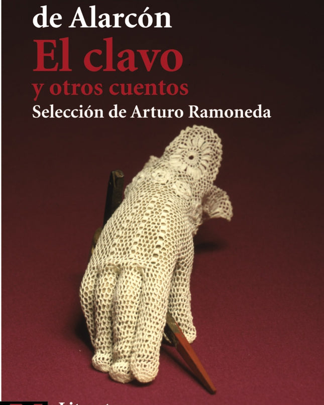 El Clavo Y Otros Cuentos