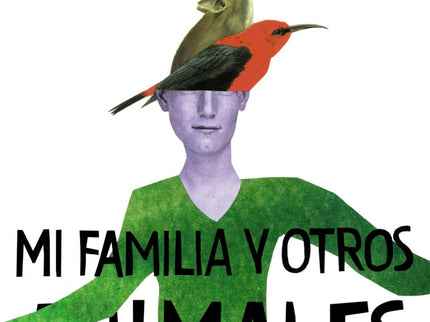Mi Familia Y Otros Animales