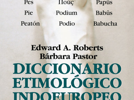 Diccionario Etimológico Indoeuropeo De La Lengua Española