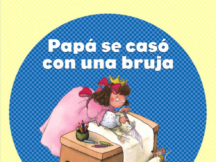 (n).127.papa Se Caso Con Bruja.(juegos Lectura)