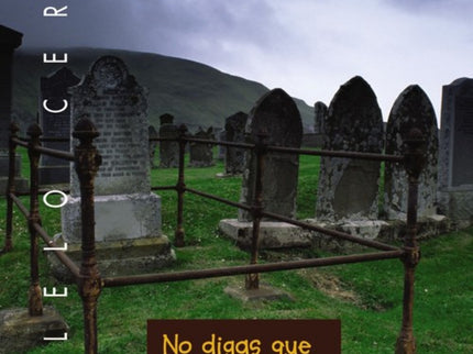 No Digas Que Estás Solo