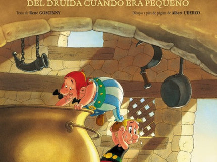Cómo Obélix Se Cayó En La Marmita Del Druida Cuando Era Pequeño