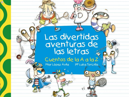 Las Divertidas Aventuras De Las Letras