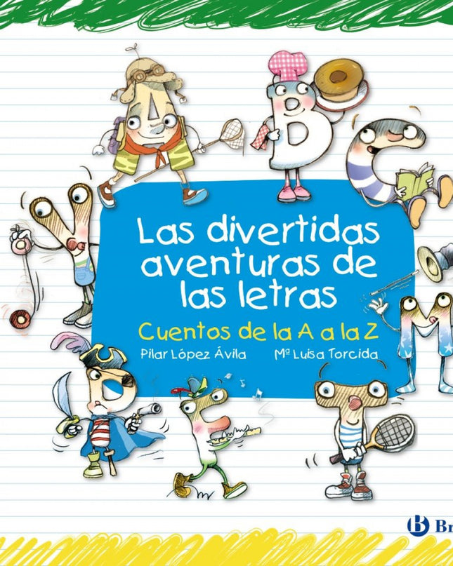 Las Divertidas Aventuras De Las Letras