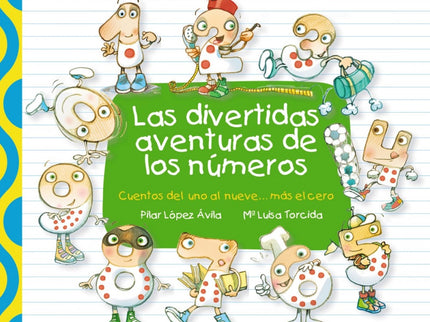 Las Divertidas Aventuras De Los Números