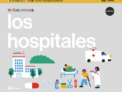 El Hospital 4 Años Trotracaminos