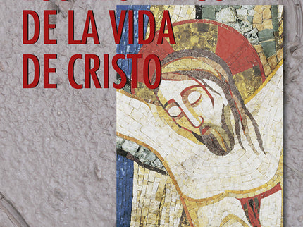 Misterios De La Vida De Cristo