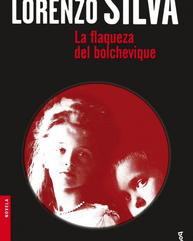 La Flaqueza Del Bolchevique