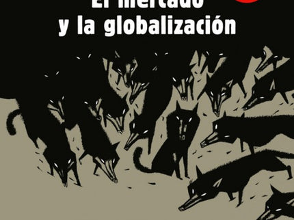 El Mercado Y La Globalizacion