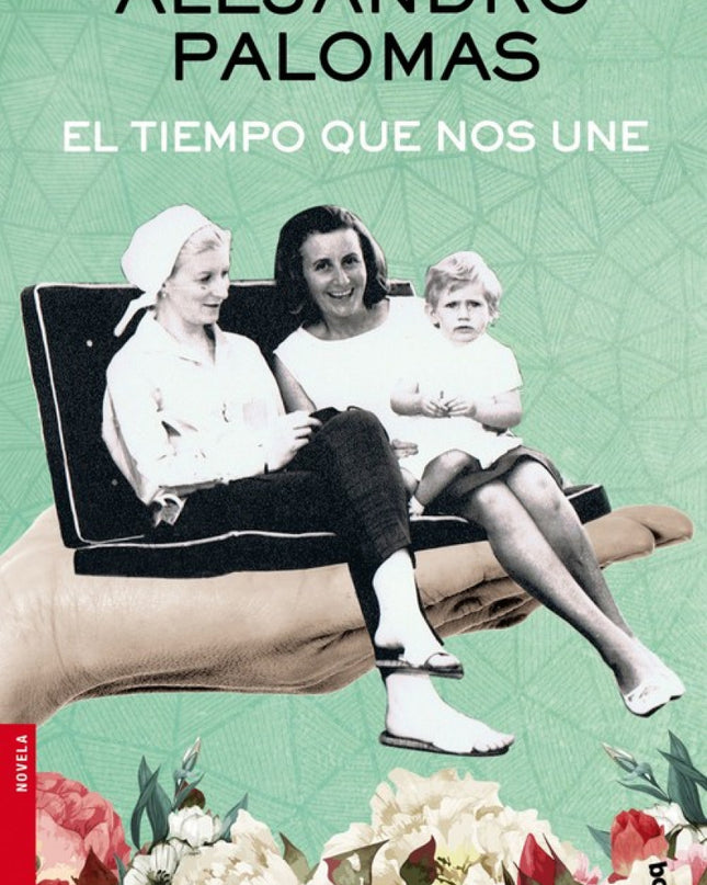 El Tiempo Que Nos Une