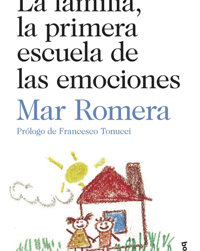 La Familia, La Primera Escuela De Las Emociones