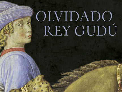 Olvidado Rey Gudú