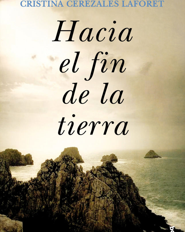 Hacia El Fin De La Tierra