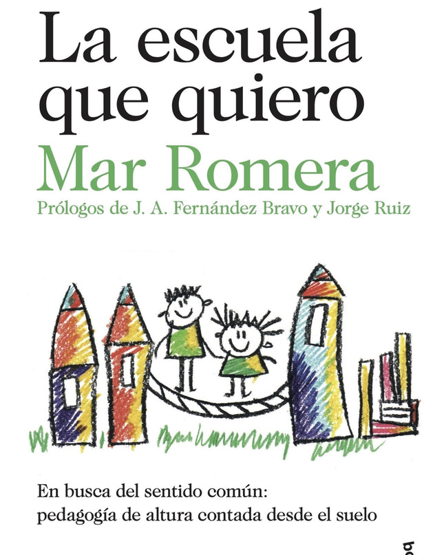 La Escuela Que Quiero