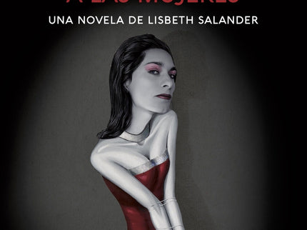 Los Hombres Que No Amaban A Las Mujeres (millennium 1)